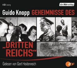 Guido Knopp – Geheimnisse des Dritten Reichs Guido Knopp – Geheimnisse des Dritten Reichs